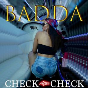 Download track Check After Check Badda