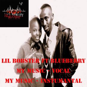 Download track My Music (Pro-T Remix) LiL BobsterBlueberry