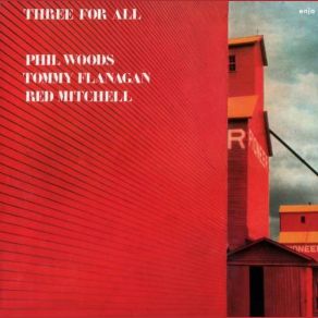 Download track You're Me Phil Woods, Red Mitchell, Tommy Flanagan, Ré