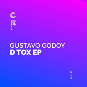 Download track D Tox (Original Mix) Gustavo Godoy