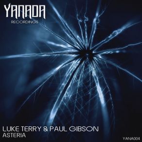 Download track Asteria (Original Mix) Luke Terry, Paul Gibson