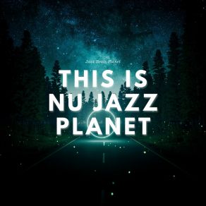 Download track Song For Us (Nu Jazz) Jazz Beats PlanetNu Jazz