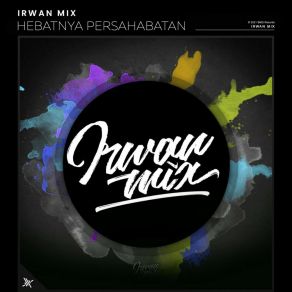 Download track Aku Pasti Kembali Irwan Mix