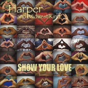 Download track Hey What You Say Harper, Midwest Kind