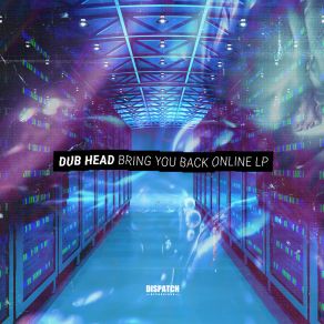 Download track Bring You Back Online Dub Head