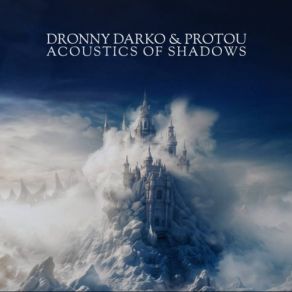 Download track Ghost In You (Part II) Dronny Darko, ProtoU