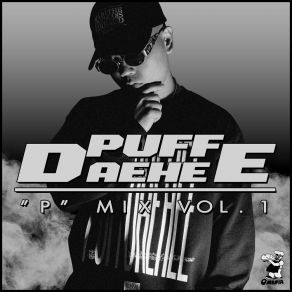 Download track “P” Mix Puff DaeheeSpray