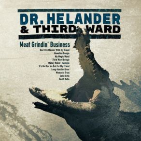 Download track Third Ward Boogie Dr. Helander, The Third Ward