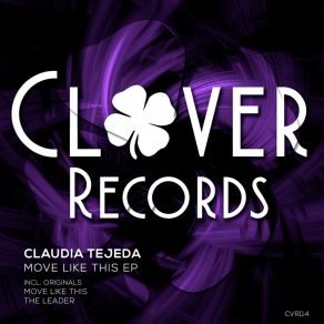 Download track Move Like This (Original Mix) Claudia Tejeda