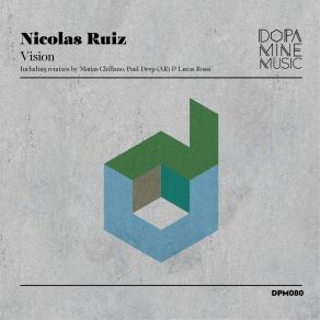 Download track Vision (Lucas Rossi Remix) Nicolas Ruiz