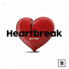 Download track Heartbreak (Extended Mix) Jeco Ivan