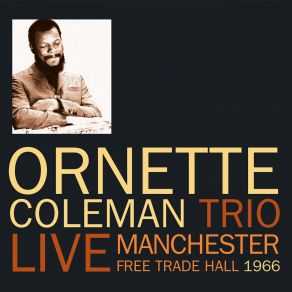 Download track Unknown The Ornette Coleman Trio