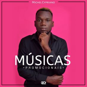 Download track Que Mulher É Essa Michel CyprianoCb