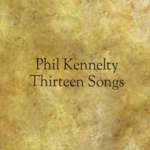 Download track T'nite, T'nite Phil Kennelty