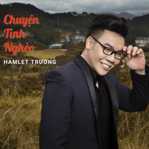 Download track Đàn Ông Hay Hứa Phụ Nữ Hay Tin Hamlet Truong