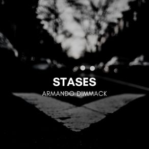 Download track Stases Armando Dimmack