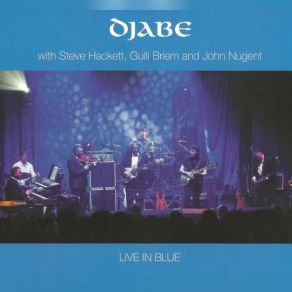 Download track Jacuzzi' Steve Hackett, Gunnlaugur Briem, Djabe, John Nugent