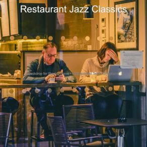 Download track Brilliant Lockdowns Restaurant Jazz Classics