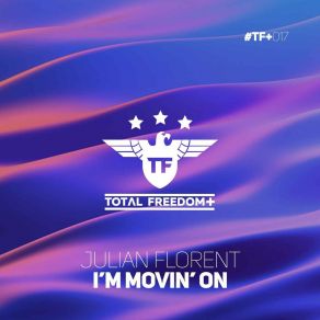 Download track I'm Movin' On (Extended Mix) Julian Florent