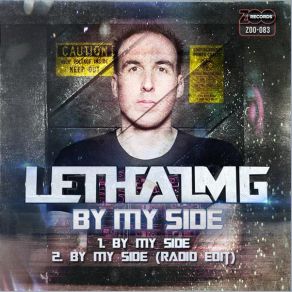 Download track By My Side (Radio Edit) Lethal MG