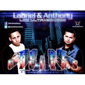 Download track Tu Me Picheas Anthony, Labriel, Los Ultrasonicos