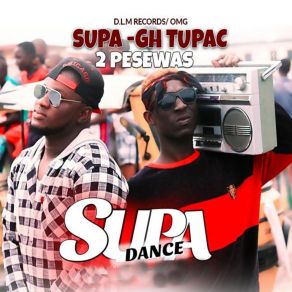 Download track Supa Dance 2 Pesewas