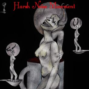 Download track Choke Harsh Noise Movement