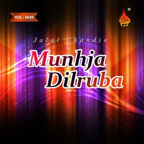 Download track Munhja Dilruba Munhja Jalal Chandio