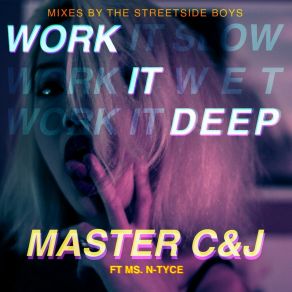 Download track Work It Deep (Paradise Underground For Life Dub) Master C&J