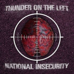 Download track National Insecurity Thunder On The Left