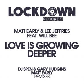 Download track Love Is Growing Deeper (DJ Spen & Gary Hudgins Radio Mix) Will BeeDj Spen, Gary Hudgins