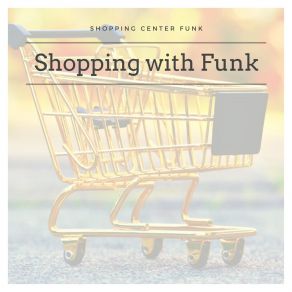 Download track Printing Shop Shopping Center Funk