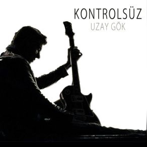 Download track Kontrolsüz Uzay Gök