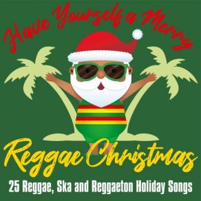 Download track Here Comes Santa Claus The Reggae Connection