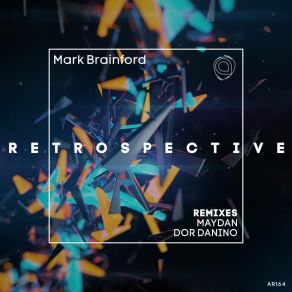 Download track Retrospective Mark Brainford