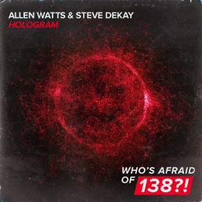 Download track Hologram Allen Watts, Steve Dekay