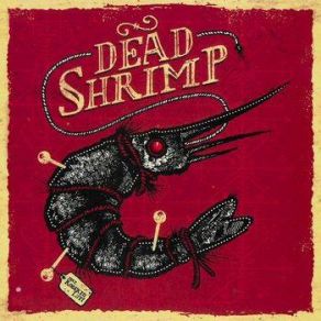 Download track Devil In My Head Dead Shrimp