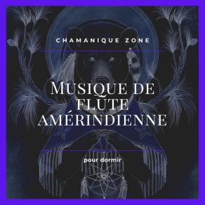 Download track Bien-Être Chamanique Zone