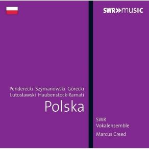 Download track 2. Szymanowski: Six Kurpian Songs - II. A Chtoz Tam Puka SWR Vokalensemble Stuttgart