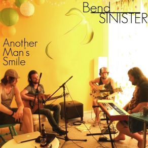 Download track Another Mans Smile Bend Sinister