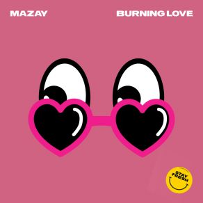 Download track Burning Love Mazay