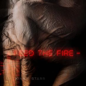 Download track Feed The Fire Kinnie Starr