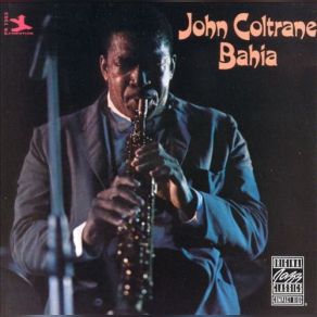 Download track I´m A Dreamer (Aren´t We All) John Coltrane