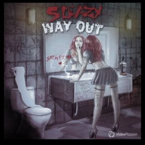 Download track All The Way To Heaven Sleazy Way Out