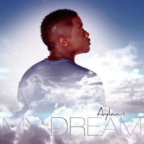 Download track My Dream Aylaan