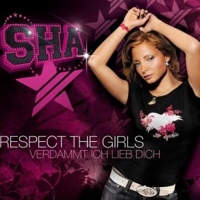 Download track Respect The Girls (Break Mix) Sha