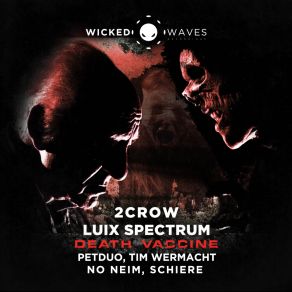 Download track Death Vaccine (Schiere Remix) 2CROWSchiere