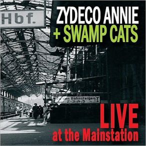 Download track I'm Coming Home (Live) Swamp Cats, Zydeco Annie