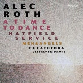 Download track 06 Roth A Time To Dance - 06 Dance There Alec Roth