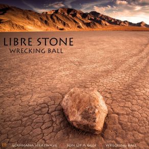 Download track Son Of A Gun Libre Stone